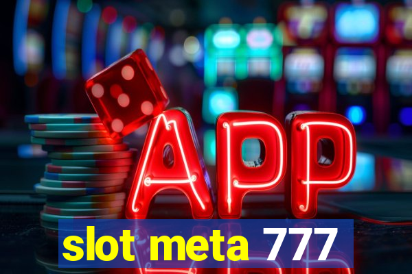 slot meta 777